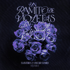 Ramito de Violetas - Saavedra ft. Oscar combo (Afro House Remix)