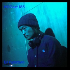 HOCast #185 - DJ Yudetaro