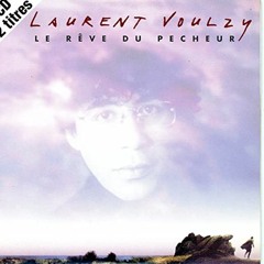Demo 2020 Cover Le Rêve Du Pêcheur (1992 Laurent Voulzy) Collab Bruno & J - Luc