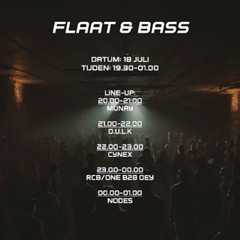 Flaat & Bass @ Flatertheek 18-07-2025