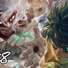 Ready For War (DEKU VS SHIGARAKI) Dizzyeight