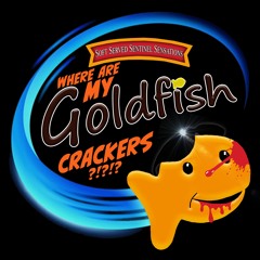 Where Are MY Goldfish Crackers?!?!?