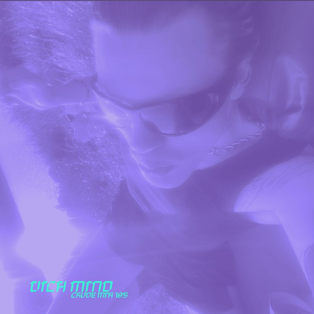 CRUDE MIX 185 - Vich Mind