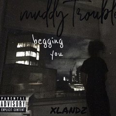 xlandz - muddy troubles