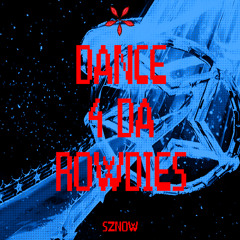 Dance 4 Da Rowdies