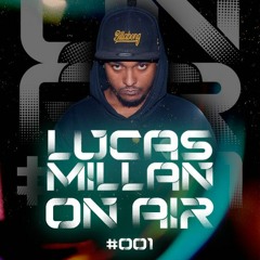 Rádio On Air #001 (Lucas Millan)