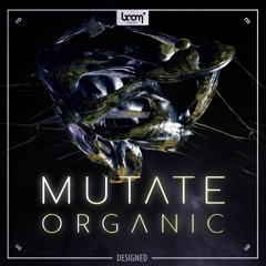 MUTATE ORGANIC - Designed | Demo