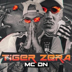 MC DN - Tiger Zera (DJ Alle Mark)