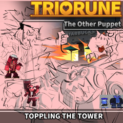TRIORUNE: The Other Puppet - TOPPLING THE TOWER