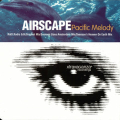 Airscape - Pacific Melody (Svenson Goes Amsterdam Mix)