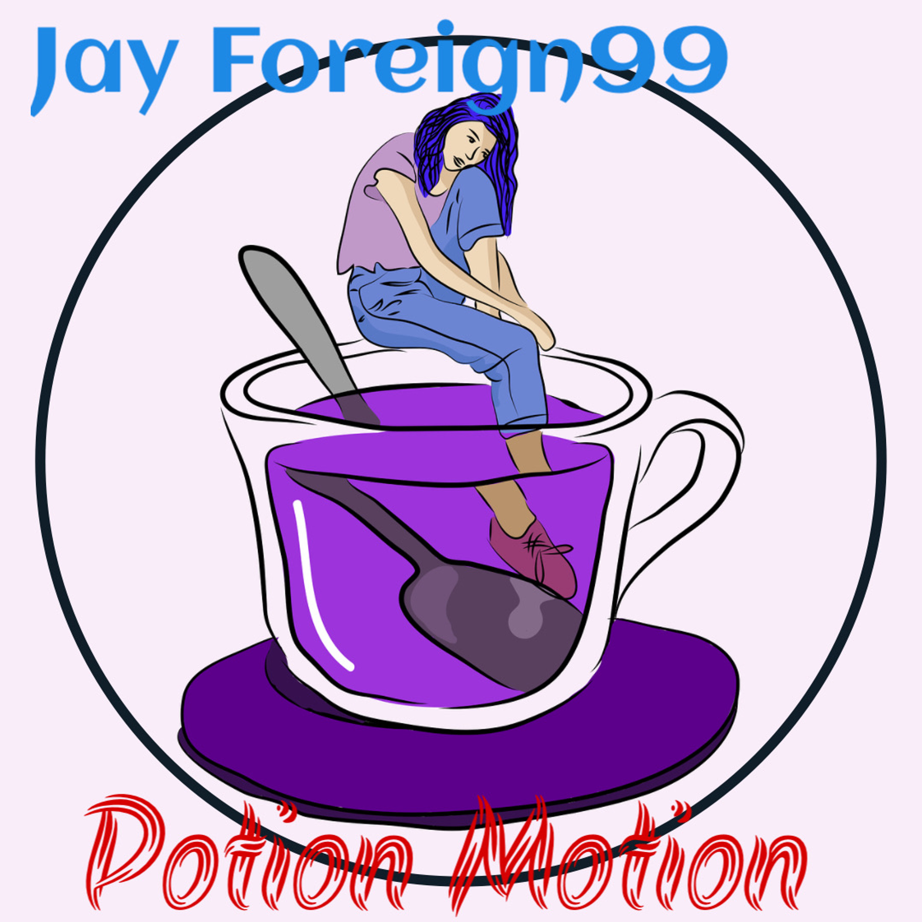 Jay foreign99-Potion Motion episode artwork