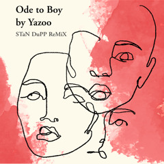 Ode to Boy / Yazoo / Alison Moyet