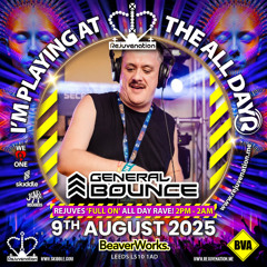 General Bounce @ Rejuvenation Summer All Dayer 2025