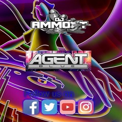 Agent Blue Vs Ammo - T Production Set Mixed by Dj Ammo-T - 23-3-2022