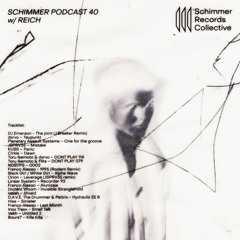 Schimmer Podcast #040 with Reich