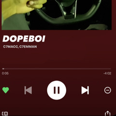 C7MACC x C7EMMAN- DopeBoi