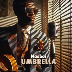 Nasboi ft Wande Coal - Umbrella