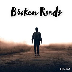 Broken Roads