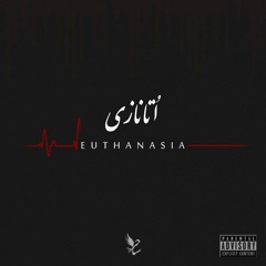 Euthanasia_Saher ft Mostafa miri