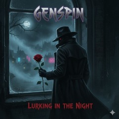 Lurking in the Night