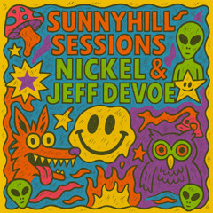 Nickel & Jeff Devoe - Sunnyhill Sessions - 2025-10-10