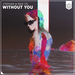 Stephan & Max CG - Without You
