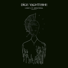 Dige Vaghteshe