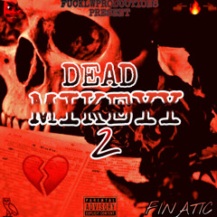 DEAD MIKEY 2 - FINATIC (@ProdBy.MIKEYY DISS)