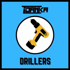 T Danka - Drillers (Free Download)