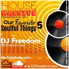 Soulful Things 5 [FMR, HouseMassive.com] 7.13.20