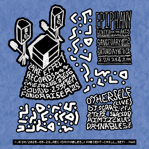 Lake Effect FM 001: Daynables [Epiphany Chill-Out]