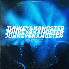 JUNKEY & KANGSTER - Session [OUT NOW]