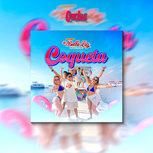 126 Coqueta - La Bella Luz [JNTCM!X O6 Versiones] 2O25