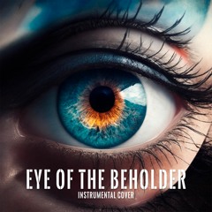Eye of the Beholder [Metallica Instrumental Cover]