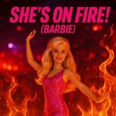 Girl on Fire (Barbie) 3