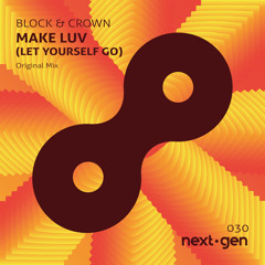 Make Luv (Let Yourself Go)