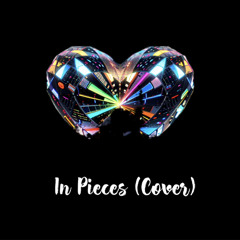 Chloe - In Pieces (Covered by Daniel T. Mason