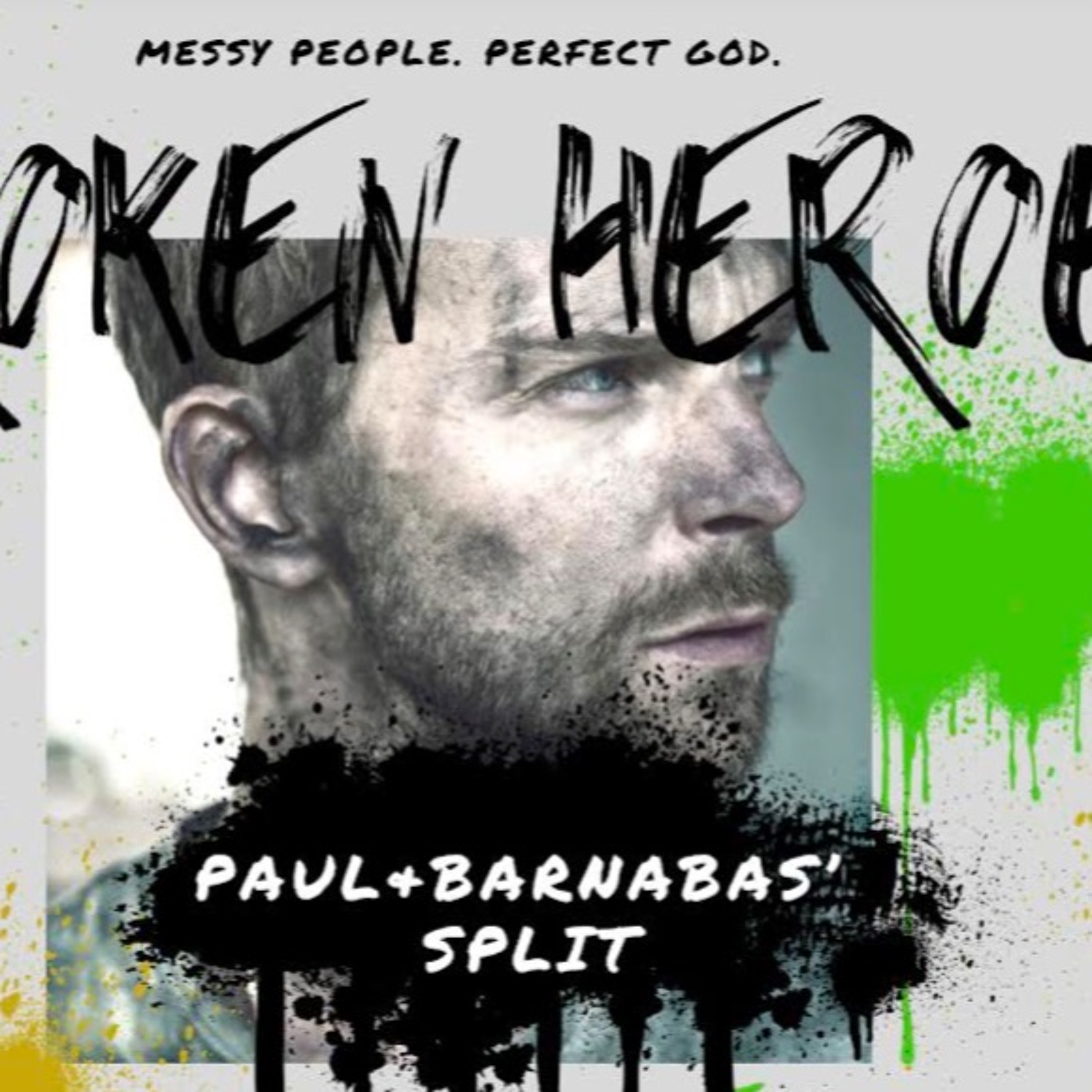 7-23-23 - “Paul & Barnabas’ Split” - Acts 15: 36-41 episode artwork