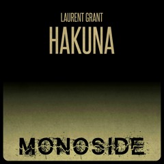 Laurent Grant - HAKUNA // MS157