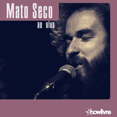 Mato Seco (Resistência) (Ao Vivo)