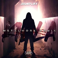 Amplify - Killa (Metal Work Remix) [FREE DOWNLOAD]