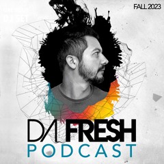 Da Fresh Podcast Mix (Fall 2023)