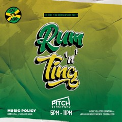 Rum 'N' Ting Jamaican Independence Promo Mix - SAT 7TH AUGUST @ PITCH, STRATFORD