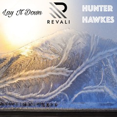 Lay It Down - With REVALI