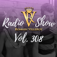 Romain Villeroy - French Riviera Soulful House Mix 308