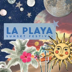LA PLAYA SUNSET FESTIVAL - FEB'24 - LIVE