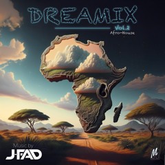 BLOND_ISH, KEINEMUSIK, FRANCIS MERCIER & More  I  DREAMIX Vol.2 Mixed by J-FAD  I  Afro-House Only