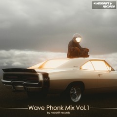 Wave Phonk Mix Vol.1 | NEODRIFT RECORDS