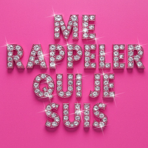 ME RAPPELER QUI JE SUIS