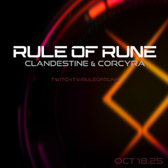 Progressive House // Clandestine & Corcyra / Rule of Rune Ep. 160 on October 18th, 2025